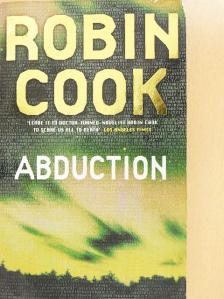 Robin Cook - Abduction [antikvár]