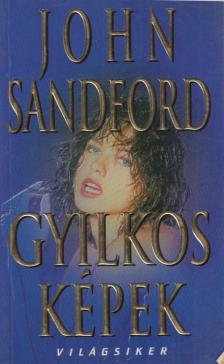 John Sandford - Gyilkos képek [antikvár]