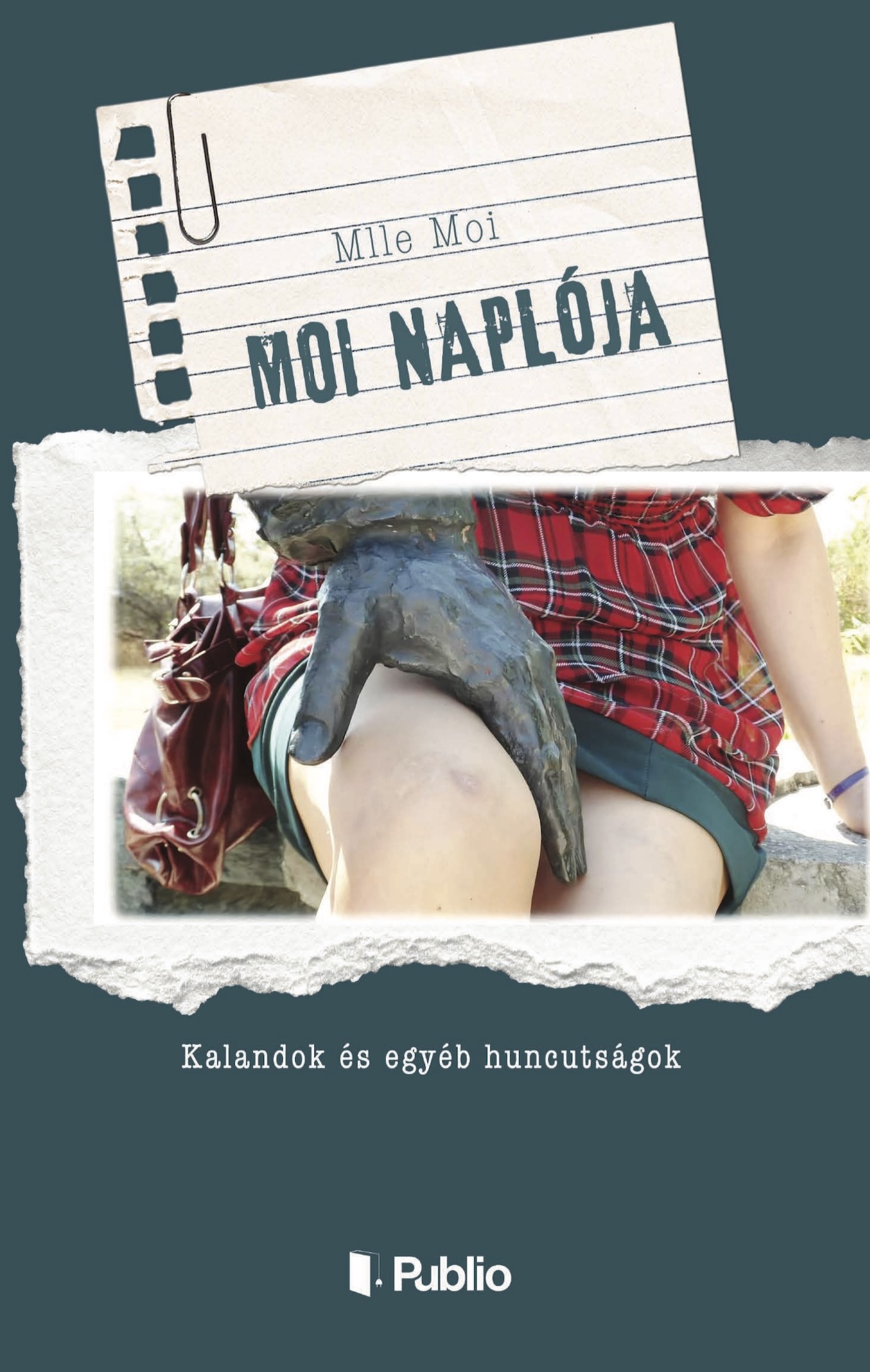 Moi Mlle - Moi naplója [eKönyv: epub, mobi]