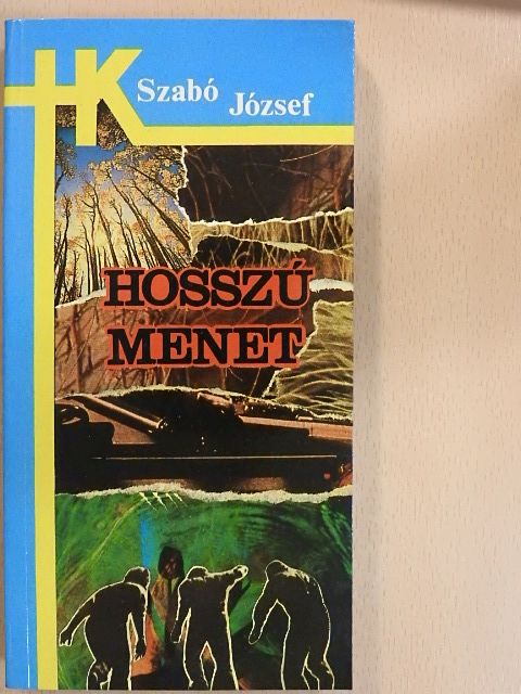 Szabó József - Hosszú menet [antikvár]