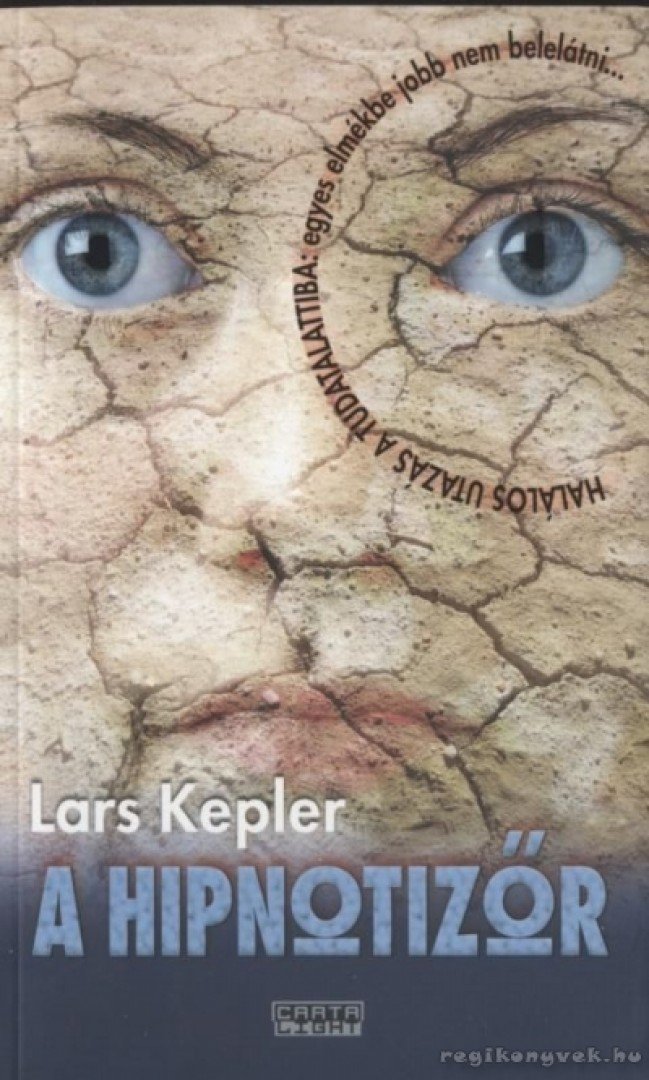Lars Kepler - A hipnotizőr [antikvár]