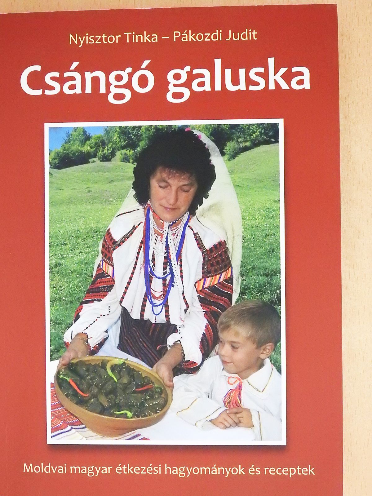 Nyisztor Tinka - Csángó galuska (dedikált példány) [antikvár]