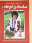 Nyisztor Tinka - Csángó galuska (dedikált példány) [antikvár]