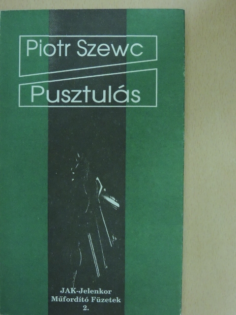 Piotr Szewc - Pusztulás [antikvár]
