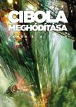 James S. A. Corey - Cibola meghódítása (A Térség 4. kötet)