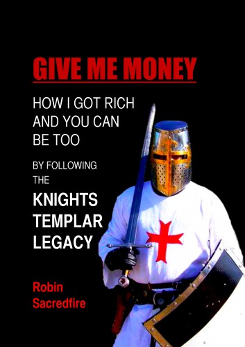 Sacredfire Robin - Give Me Money! [eKönyv: epub, mobi]