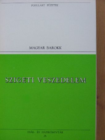 Zrínyi Miklós - Szigeti veszedelem [antikvár]