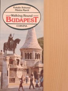 Marót Miklós - Walking Round Budapest [antikvár]