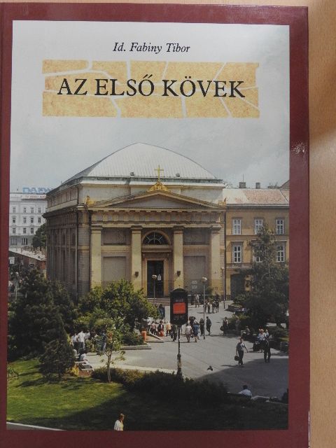 id. Fabiny Tibor - Az első kövek [antikvár]