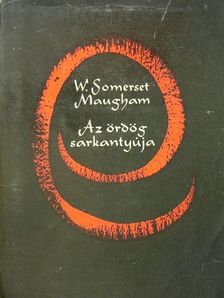 W. Somerset Maugham - Az ördög sarkantyúja [antikvár]