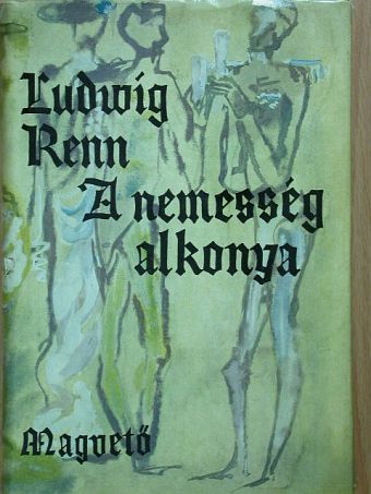 Ludwig Renn - A nemesség alkonya [antikvár]