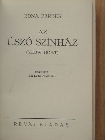 Edna Ferber - Az úszó színház [antikvár]
