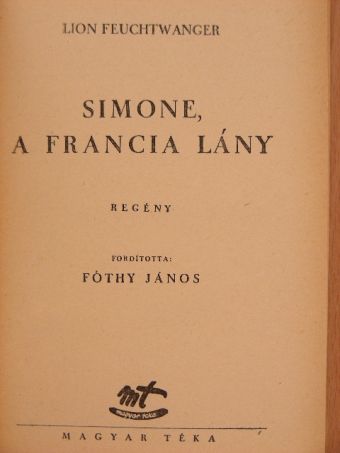 Lion Feuchtwanger - Simone, a francia lány [antikvár]