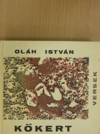 Oláh István - Kőkert [antikvár]