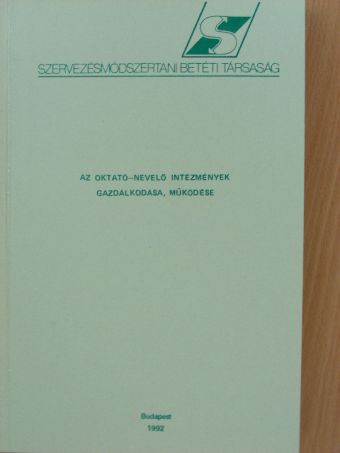 Bakó László - Az oktató-nevelő intézmények gazdálkodása, működése [antikvár]