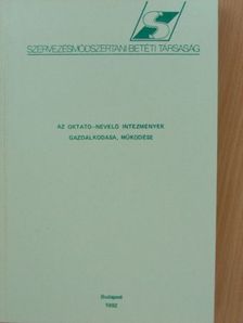 Bakó László - Az oktató-nevelő intézmények gazdálkodása, működése [antikvár]