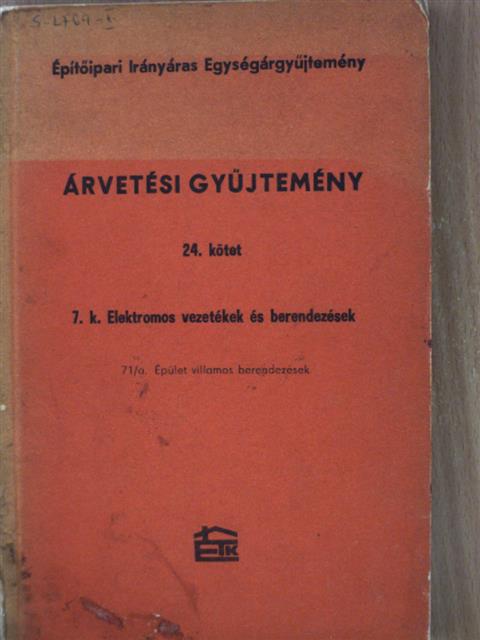 Árvetési gyűjtemény - Elektromos vezetékek és berendezések [antikvár]