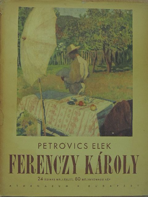 Petrovics Elek - Ferenczy Károly [antikvár]