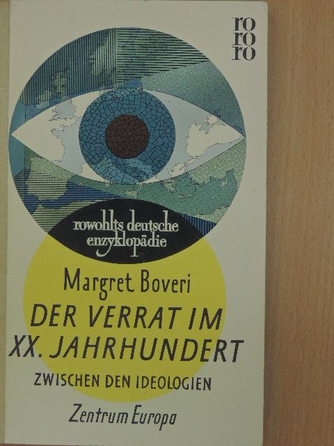 Margret Boveri - Der Verrat im 20. Jahrhundert III. [antikvár]
