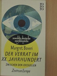 Margret Boveri - Der Verrat im 20. Jahrhundert III. [antikvár]