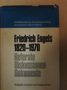 Emile Bottigelli - Friedrich Engels 1820-1970 [antikvár]