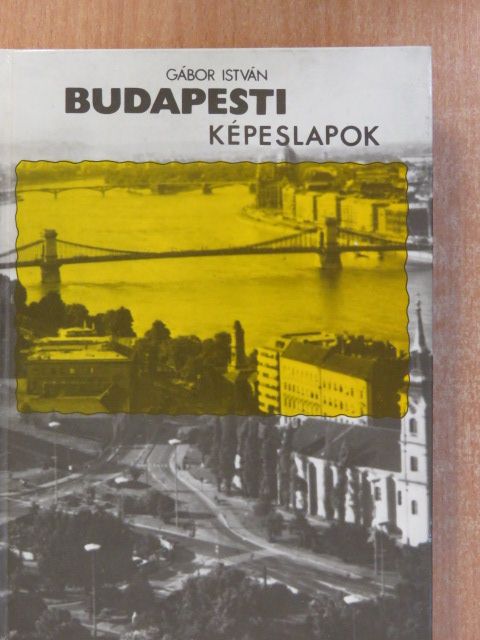 Gábor István - Budapesti képeslapok (dedikált példány) [antikvár]