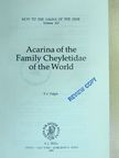 V. I. Volgin - Acarina of the Family Cheyletidae of the World [antikvár]