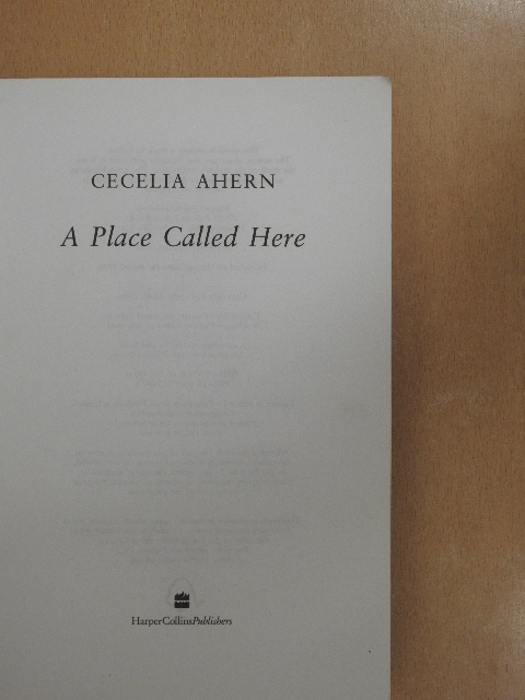 Cecelia Ahern - A Place Called Here [antikvár]