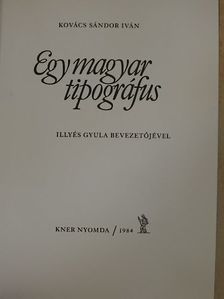 Kovács Sándor Iván - Egy magyar tipográfus [antikvár]