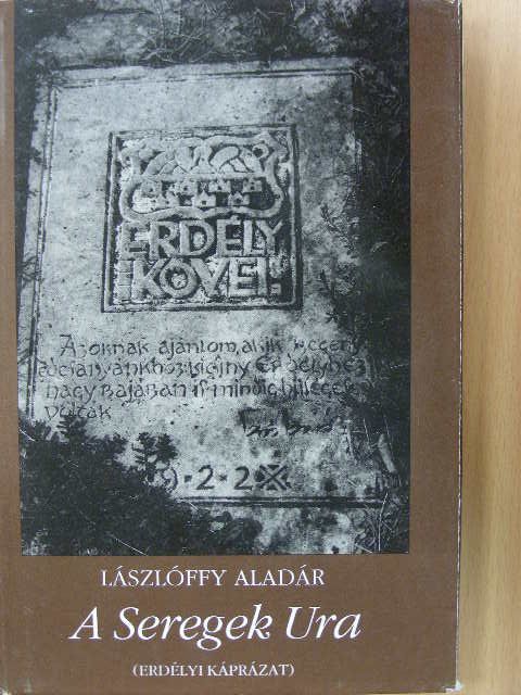 Lászlóffy Aladár - A Seregek Ura [antikvár]