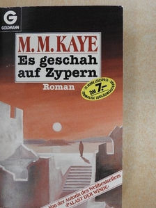 M. M. Kaye - Es geschah auf Zypern [antikvár]
