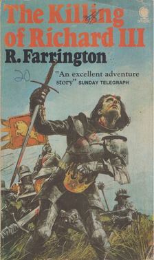 Robert Farrington - The Killing of Richard III [antikvár]