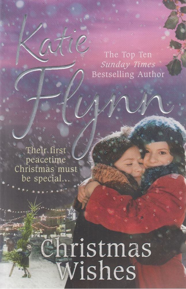 FLYNN, KATIE - Christmas Wishes [antikvár]