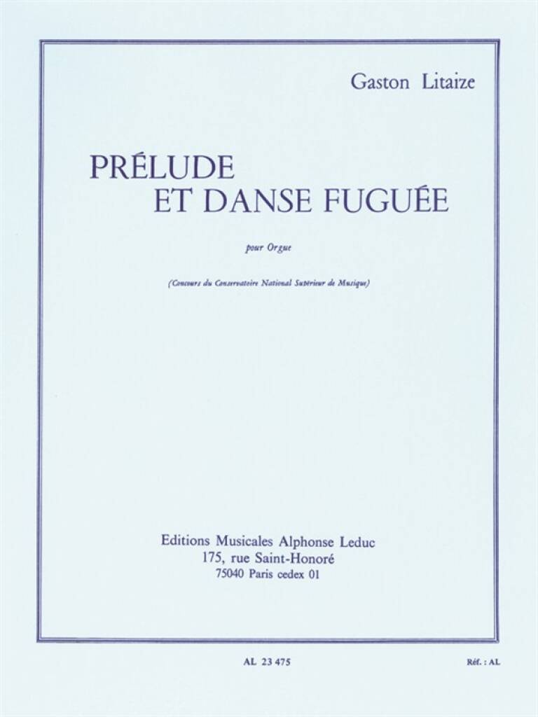 LITAIZE, GASTON - PRÉLUDE ET DANSE FUGUÉE POUR ORGUE