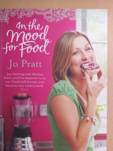 Jo Pratt - In the Mood for Food [antikvár]