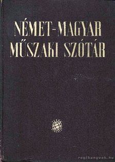 Klár János, Nagy Ernő - Német-magyar műszaki szótár [antikvár]
