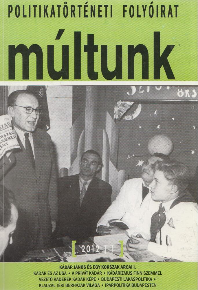 Egry Gábor (szerk.) - Múltunk 2012/1. [antikvár]