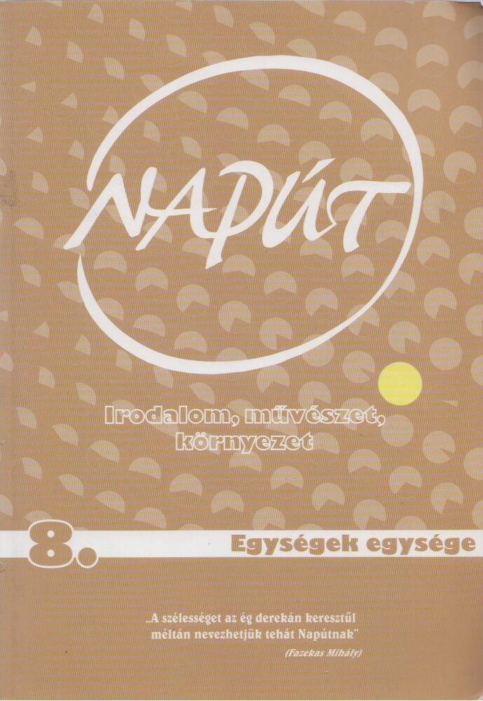 Szondi György (szerk.) - Napút 2011. XIII. évf. 8. szám [antikvár]