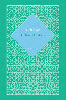 Johan Huizinga - Homo ludens