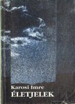 Karosi Imre - Életjelek [antikvár]