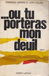 Collins, Larry, Lapierre, Dominique - ...ou tu porteras mon deuil [antikvár]