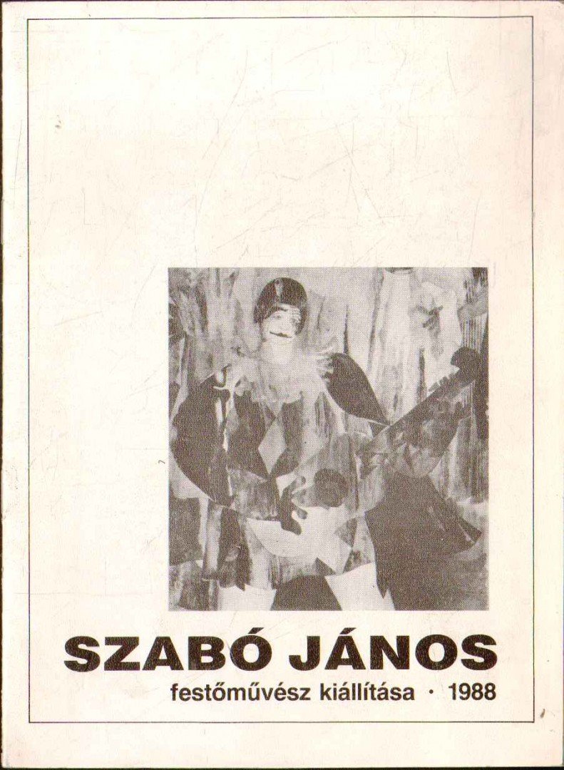 LOSONCI MIKLÓS - Szabó János festőművész kiállítása [antikvár]