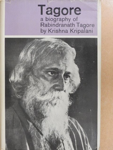 Krishna Kripalani - Rabindranath Tagore [antikvár]
