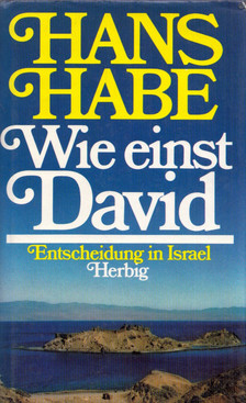 Habe, Hans - Wie einst David [antikvár]