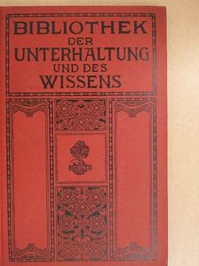 Alois Ulrich - Bibliothek der Unterhaltung und des Wissens 1913/7. (gótbetűs) [antikvár]