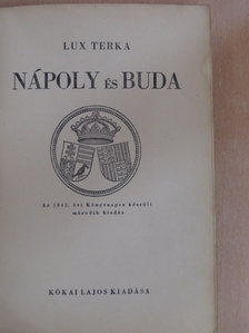 Lux Terka - Nápoly és Buda [antikvár]