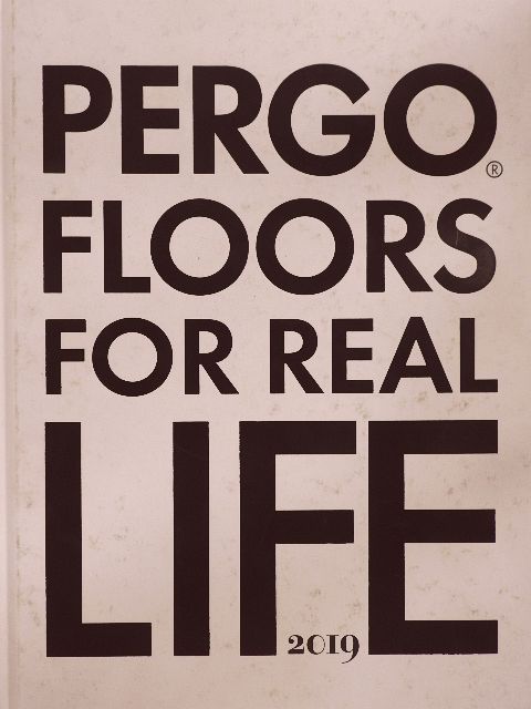 Pergo Floors for Real Life 2019 [antikvár]