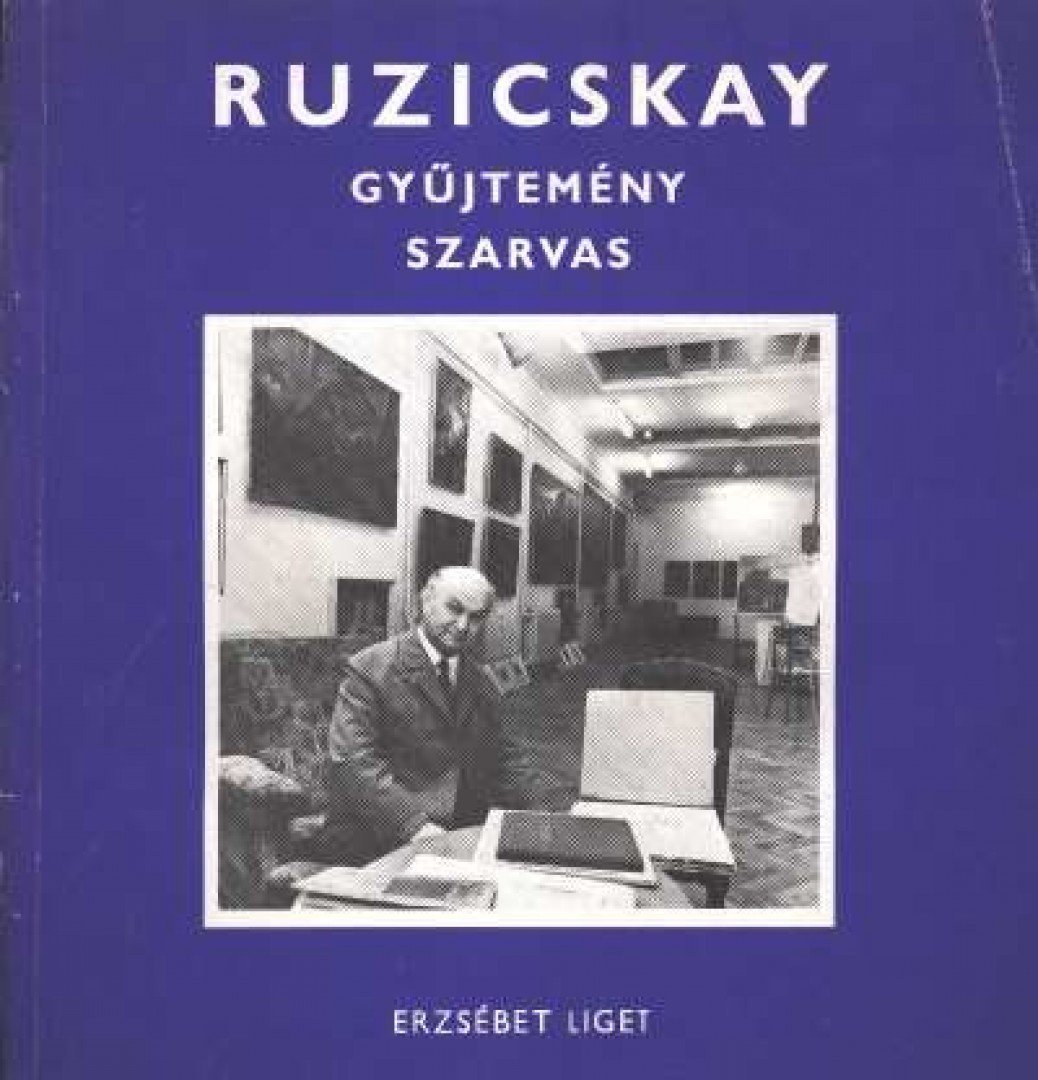 Ruzicskay gyűjtemény (dedikált) [antikvár]
