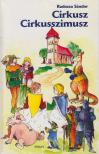 Radosza Sándor - Cirkusz Cirkusszimusz [antikvár]