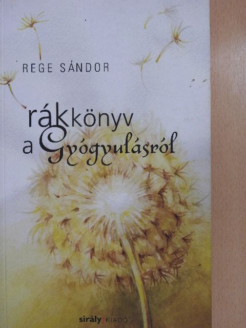 Rege Sándor - Rákkönyv [antikvár]